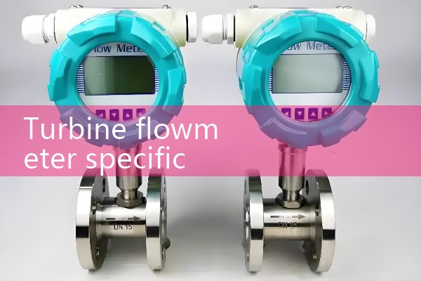 Turbine flowmeter specifications