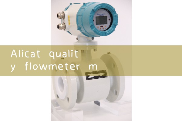 Alicat quality flowmeter manufacturer quotation