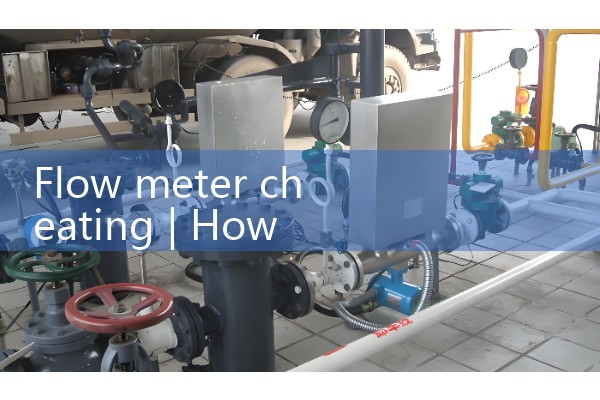Flow meter cheating